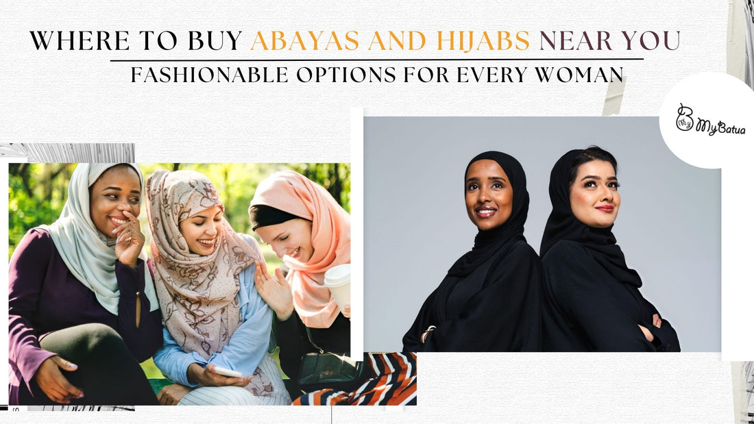 Where to Buy Abayas and Hijabs Near You