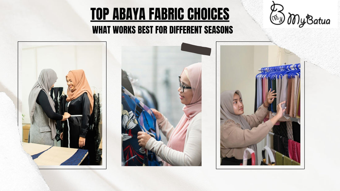Top Abaya Fabric Choices