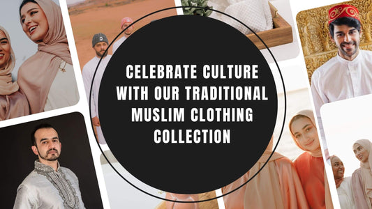 Celebrate Culture with Our Traditional Muslim Clothing Collection